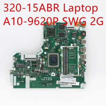 לוח אם עבור Lenovo ideapad 320-15ABR נייד Mainboard A10-9620P SWG 2G 5B20P11115