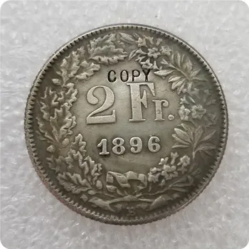 1896 שוויץ 2 פרנקים מטבע להעתיק מטבעות הנצחה-העתק מטבעות מדליית מטבעות אספנות