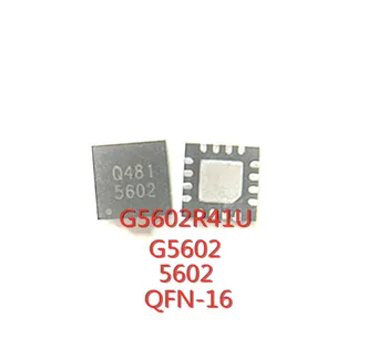 5PCS/LOT G5602R41U G5602 5602 למארזים-16 SMD LCD צ ' יפ במלאי מקורי חדש IC